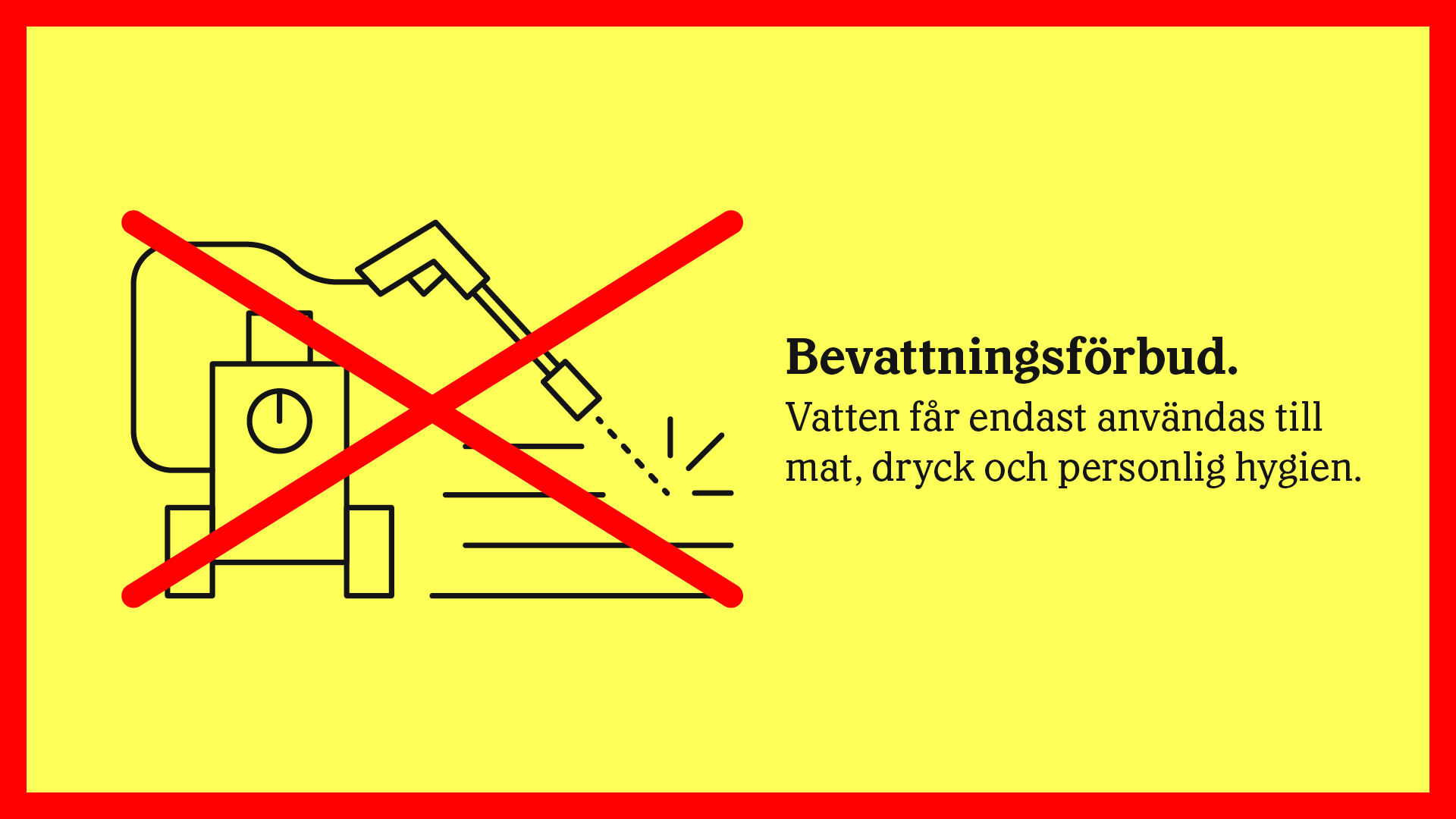 illustration av högtryckstvätt överstruken med rött kryss