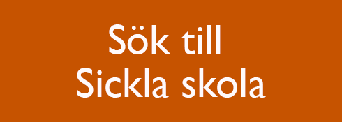 Sök till Sickla skola.