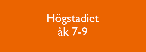 Högstadiet, åk 7-9